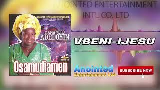 VBENI-IJESU BY MAMA VERO ADEDOYIN (BENIN GOSPEL MUSIC)