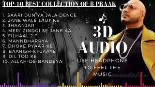 B Praak Top 10 Best Song | Audio Jukebox | 8D Audio,3D Audio | B Praak | BPraak Best SongCollection