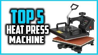 Top 5 Best Heat Press Machines in 2024