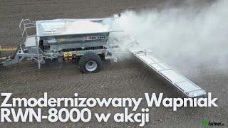 Zmodernizowany rozsiewacz Wapniak RWN-8000 w akcji. Co się zmieniło? | Farmer.pl