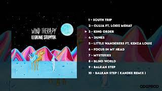 Le Faune Stepper - Wind Therapy (Full album)