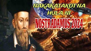 NAKAKATAKOT na HULA at PREDIKSYON ni NOSTRADAMUS 2024. SCARY NOSTRADAMUS PREDICTIONS FOR 2024!