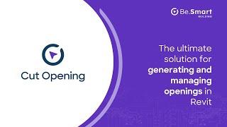 Introducing Cut Opening | Be.Smart Building