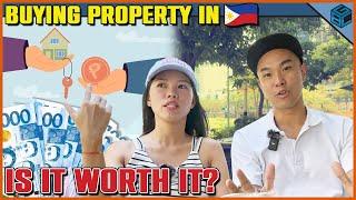 Buying Property in the Philippines  - Is It Worth It?  Real Estate Investing