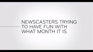 Last Week Tonight - And Now This: Newscasters Trying to Have Fun with What Month It Is