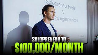 This is how i went from Solopreneur to $100,000 a month in my Agency