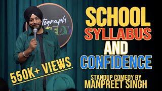 School Syllabus and Confidence I Manpreet Singh I Standup Comedy I Latest Comedy Videos 2021