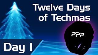 Day 1 - 12 Days of Techmas - Nextech Smartwatch