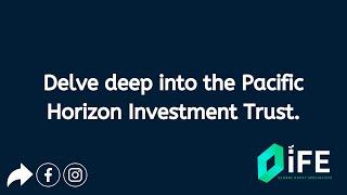 Exploring the Pacific Horizon Investment Trust - Long-Term Portfolios | Investments for Expats