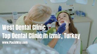 West Dental Clinic – Top Dental Clinic in Izmir, Turkey