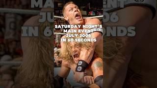 Saturday Night's Main Event July 2006 in 60 seconds #wwe #wrestling #shorts