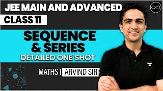 Sequence and Series Class 11 | JEE Main & Advanced