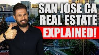 San Jose CA Real Estate Explained 2024