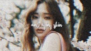 anti-aging skin ┊stop doubt + forced subliminal [requested]