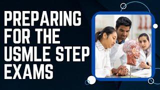 Preparing for Success with the USMLE Step Exam