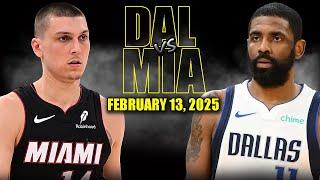 Dallas Mavericks vs Miami Heat Full Game Highlights - February 13, 2025 | NBA Regular Season