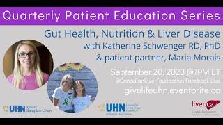 Patient Education Series: Gut Health, Nutrition & Liver Disease