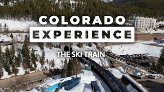 Colorado Experience: The Ski Train