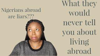 NIGERIANS ABROAD ARE LIARS | WHAT THEY DON'T SAY ABOUT LIFE ABROAD | LIFE IN ITALY | LIVING ABROAD