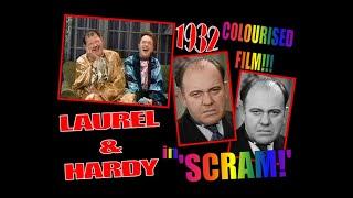 'SCRAM!' LAUREL & HARDY 1932 Colourised Version Best Print Available CLASSIC VINTAGE COMEDY FILM