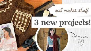 MEL MAKES STUFF Episode 015: one FAIL , one FO, and THREE new knitting projects!