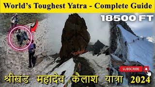 Shrikhand Mahadev Kailash Yatra 2024 | संपूर्ण जानकारी | Complete Yatra Guide | श्रीखंड महादेव 2024