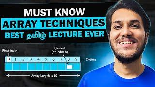 Must Know Array Techniques | Open Challenge | Best DSA Lectures EVER (Tamil)