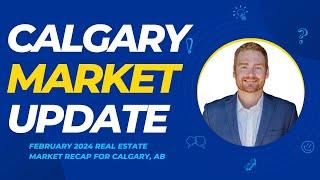 YYC REAL ESTATE | What’s happening?! | March 2024