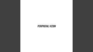 Peripheral Vizion (feat. Don Trip)