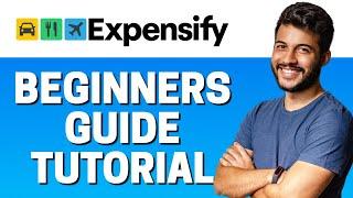 How to Use Expensify - Beginners Tutorial 2022