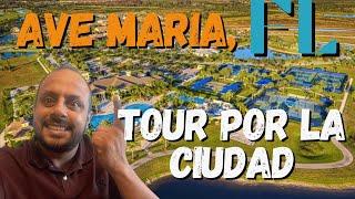 Ave Maria, Florida, Vivir en el Sur de Florida - Tour Rapido por la Ciudad, Ave Maria 2023