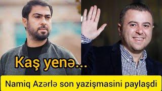 Azərlə bağlı Namiq Qaraçuxurludan paylaşım.