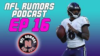 NFLRums Official Podcast | Lamar Jackson Tag & Trade? | EP 16 |