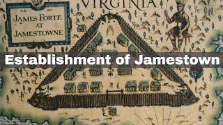 14th May 1607: Jamestown established as the first permanent English settlement in North America