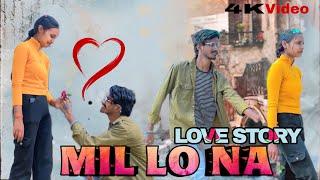 MIL LO NA |LOVE STORY VIDEO |PRIYANSHU KASHYAP|AROHI QUEEN