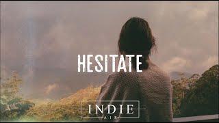 Hazlett - Hesitate (feat. OSKA) (Lyrics)