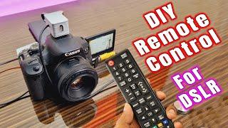 DIY DSLR Camera Remote Control Just in 20 Cents!