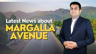 Latest Update about Margalla Avenue - Link to Motorway - King Marketing