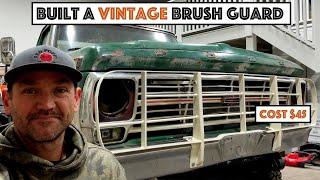 #770 - Built A Vintage Brush Guard From Scratch For Bumpside Diesel... Cost $45