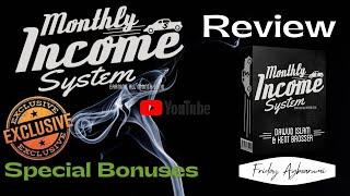 Monthly Income Systems Review - STOP!!Don't Buy Monthly Income Sys Without MyCustom Bonuses...