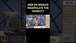 HOW DO WHALES MANIPULATE THE MARKET? #shorts