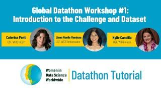 WiDS 2025 Global Datathon Workshop #1: Introduction to the Challenge and Dataset