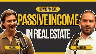 How to Achieve Passive Income in Real Estate