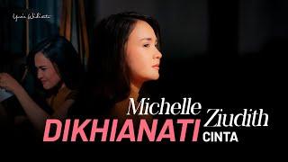 MICHELLE ZIUDITH untuk APA ARTINYA AKU