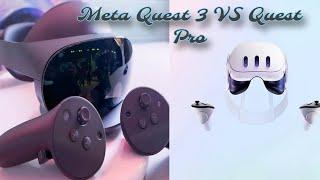 Meta Quest 3 VS Quest Pro