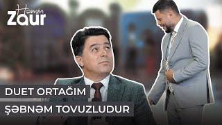 Həmin Zaur | Ali Pormehrdən açıqlama | Şəbnəm Tovuzludan başqa heç kimlə duet oxumaram