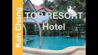 TOP RESORT HOTEL | Koh Chang | near White Sand Beach Area | 2017