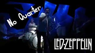 Led Zeppelin - No Quarter (Gruhak Cover)