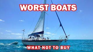 Worst Sailboats - What Not To Buy - Ep 254 - Lady K Sailing