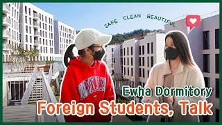 [Foreign students, talk] #3 Ewha Dormitory